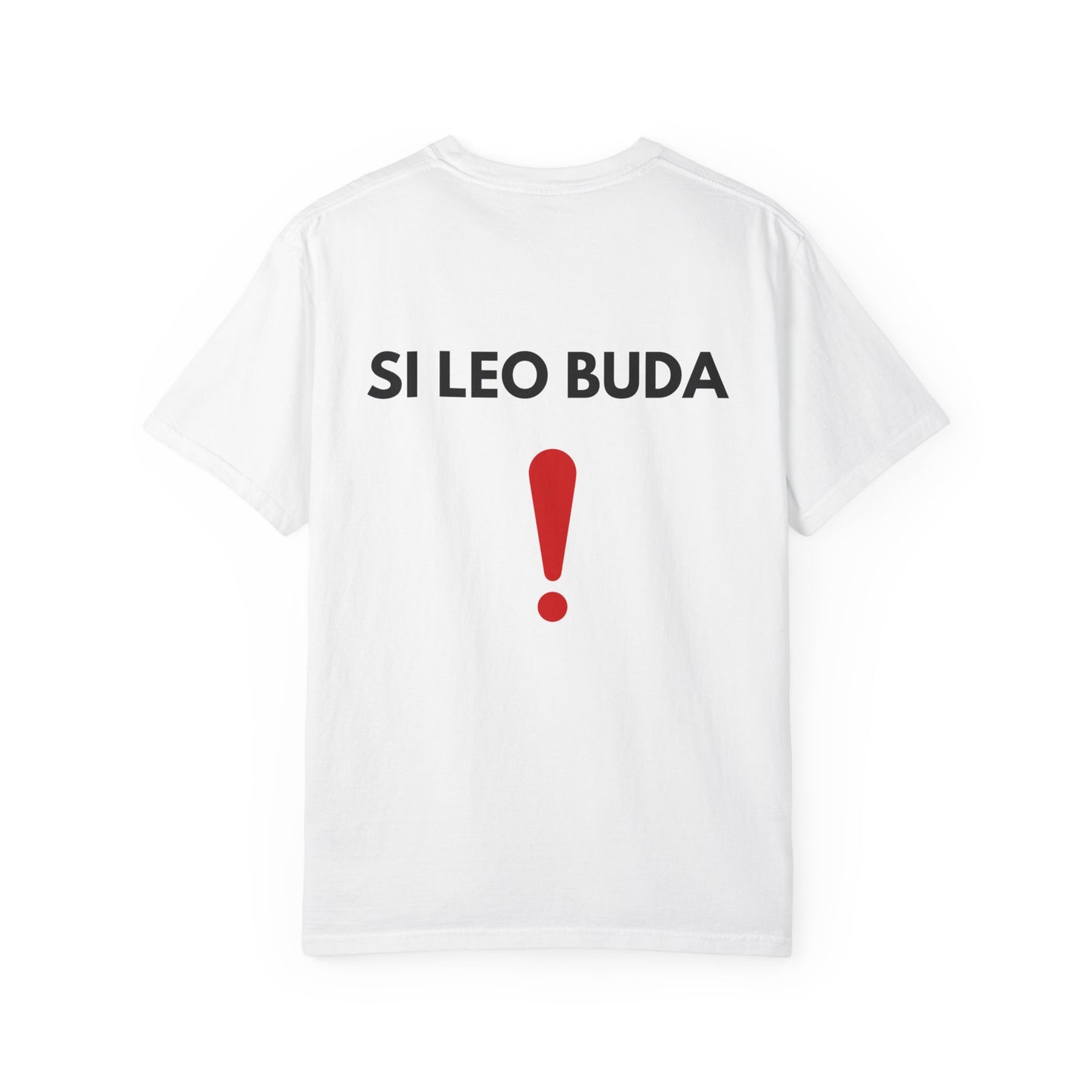 Unique Statement T-Shirt with 'SI LEO BUDA' Design, Fun Gift for Festivals, Casual Wear, Trendy and Comfortable, Unisex Style