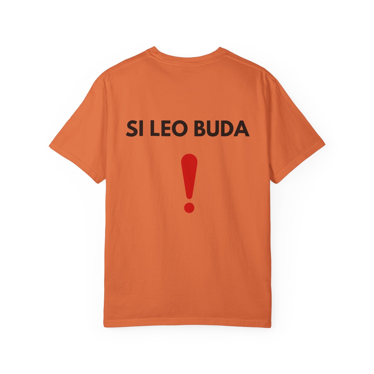 Unique Statement T-Shirt with 'SI LEO BUDA' Design, Fun Gift for Festivals, Casual Wear, Trendy and Comfortable, Unisex Style
